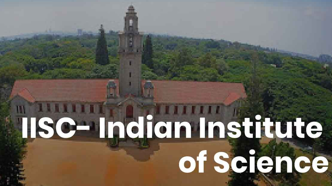 IISC-INDIAN INSTITUTE OF SCIENCE